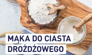 Jaka mąka do ciasta drożdżowego? Miseczka z mąką i zakwas w słoiku, gotowe do pieczenia.